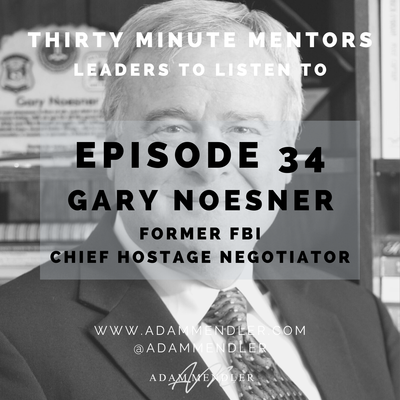 Episode 34_ Gary Noesner.png