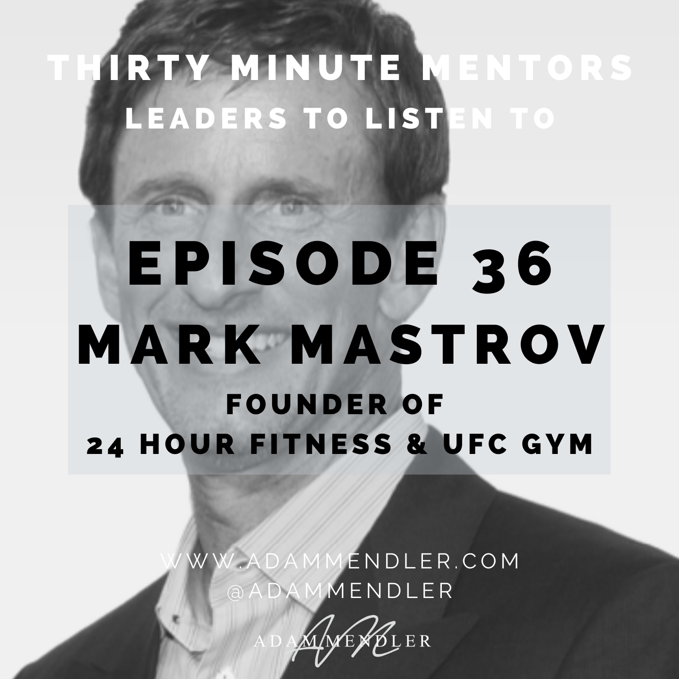 Episode 36_ Mark Mastrov.png