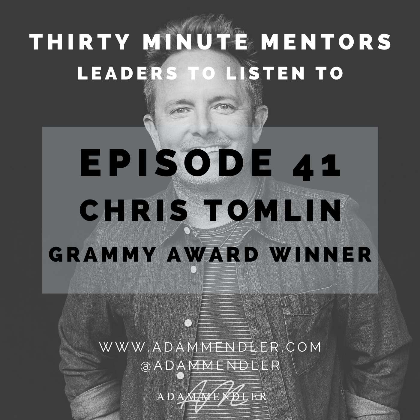Episode 41_ Chris Tomlin.png